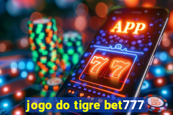 jogo do tigre bet777